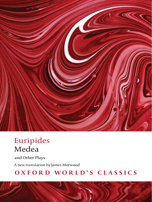 Title details for Medea and Other Plays by Euripides - Wait list